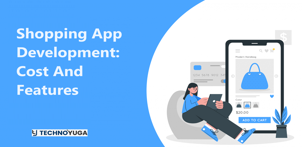 Shopping App Development: Cost And Features