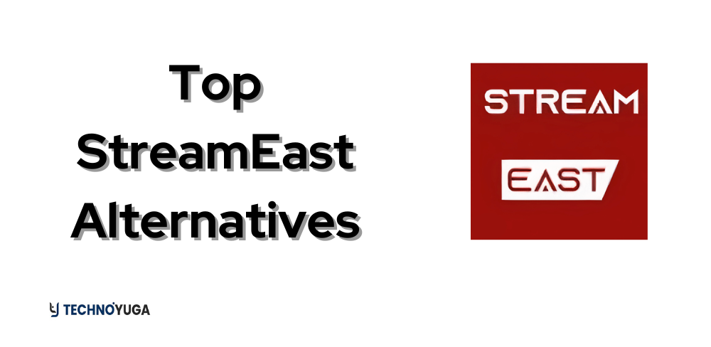 Top StreamEast Alternatives