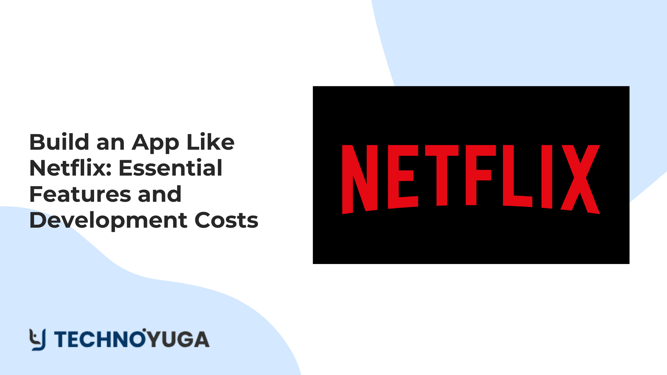 Build an App Like Netflix