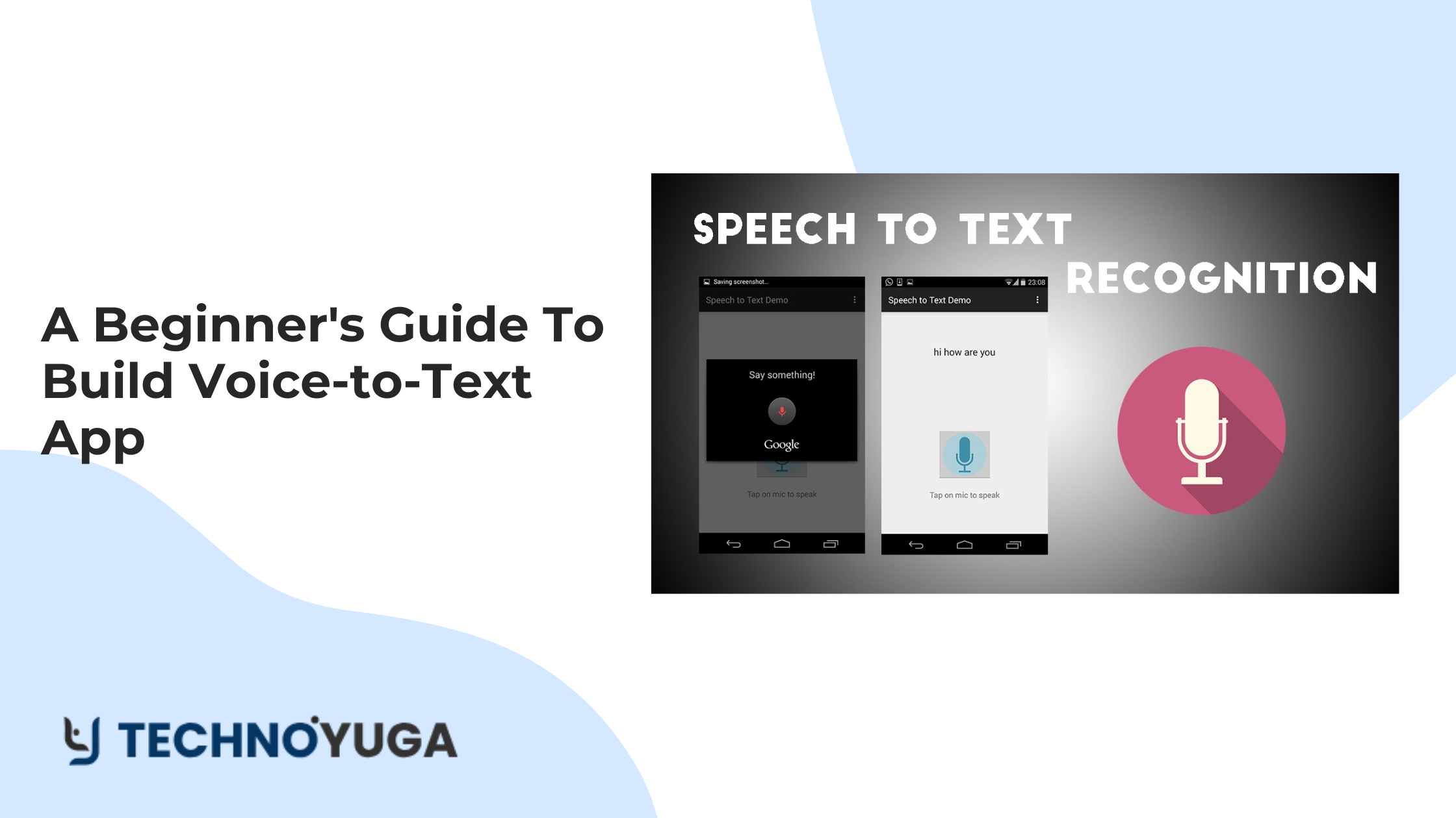 Build Voice-to-Text App