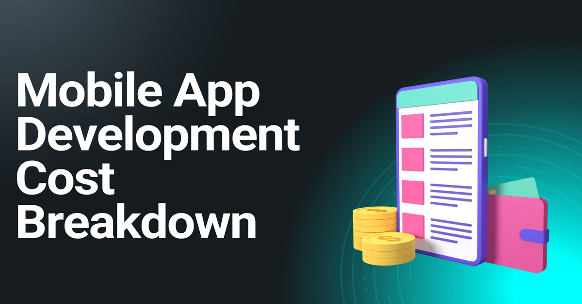 Mobile App Development Cost Breakdown