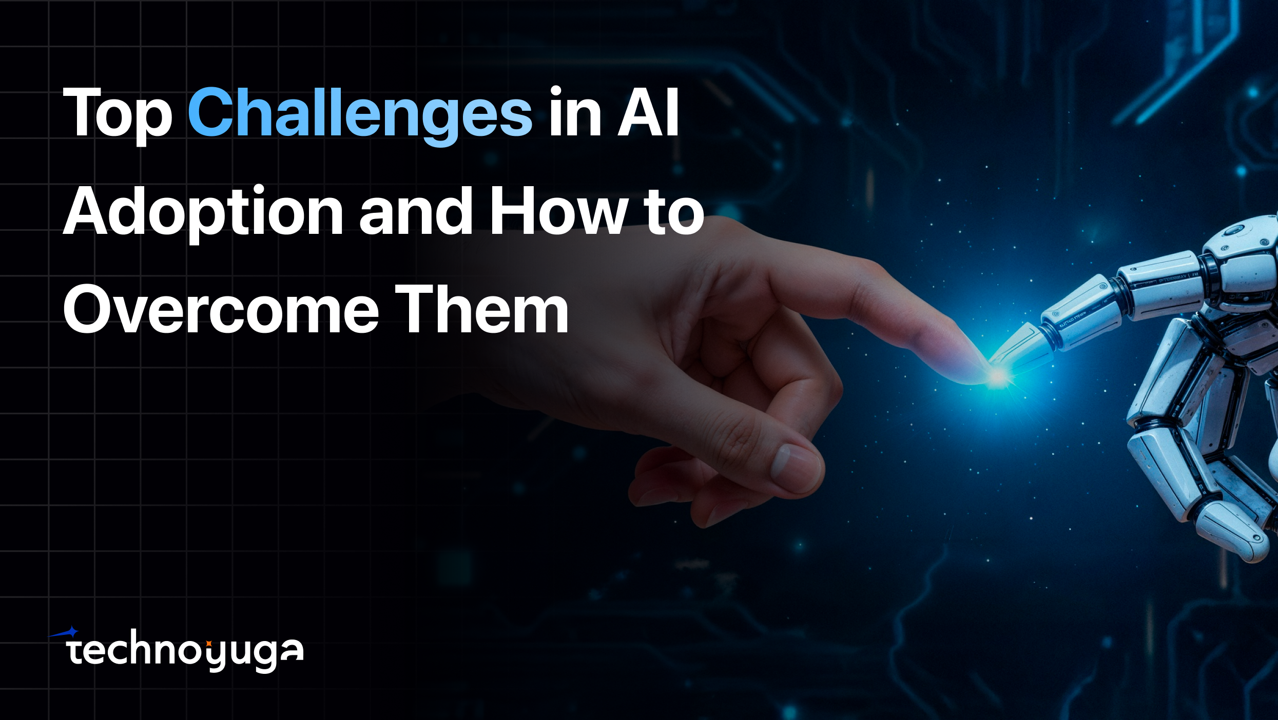 Top Challenges in AI Adoption and How to Overcome Them