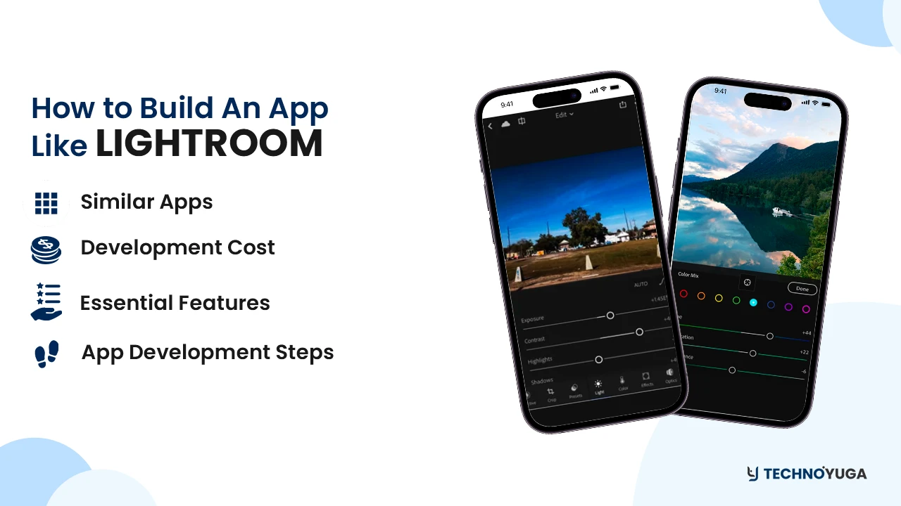 Steps to Build an App Like Lightroom