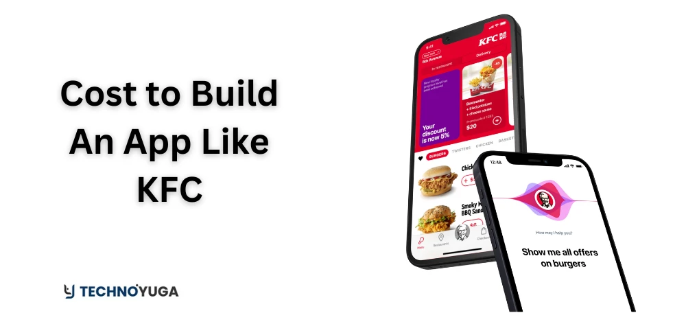 How Much Does It Cost to Build An App Like KFC?