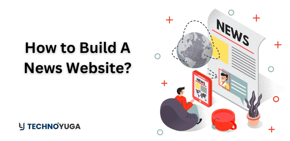 How to Build A News Website