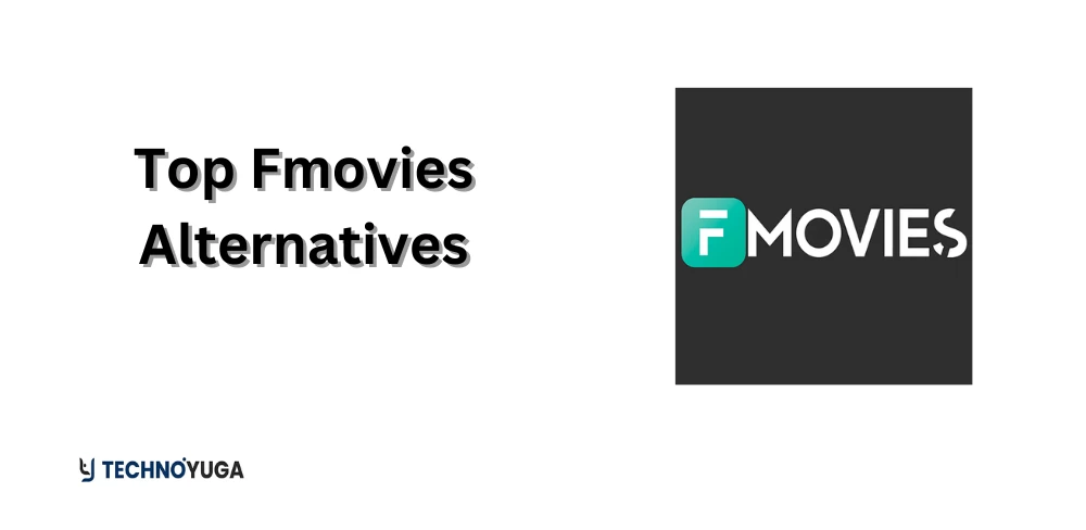 Top Fmovies Alternatives