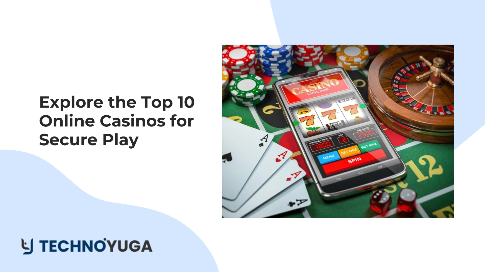 Top 10 Online Casinos for Secure Play